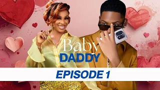 baby daddy episode 1 clinton joshua chioma okafor blessing fabian chris akwarando nollywood
