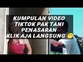 Download Lagu Kumpulan Video Duet Tiktok Pak Tani Terbaru