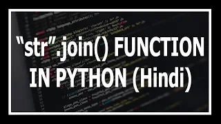 Join Function In Python Explained Advanced python tutorials in Hindi