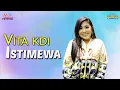 Download Lagu Vita KDI - Istimewa (Official Music Video)