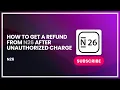 How to Get a Refund from N26 After Unauthorized Charge