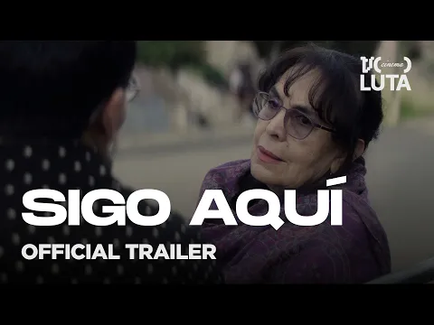 Sigo Aquí (I’m Still Here) | Official Trailer with English Subtitles