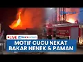 Download Lagu 🔴LIVE: Terungkap Motif Cucu di Bogor yang Nekat Bakar Kios Pecel Lele hingga Tewaskan Nenek \u0026 Paman