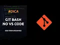 - Configurando o Git Bash no VS Code