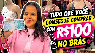 💰 O QUE DÁ PRA COMPRAR NO BRÁS COM R$100? 😱🛍️