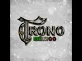 El Trono De México  -  Te Ves Fatal