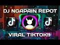 DJ NGAPAIN REPOT SLOW BASS MENGKANE VIRAL TIKTOK‼️