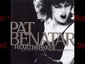 Pat Benatar - Heartbreaker (Lyrics)