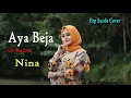 Download Lagu AYA BEJA Dety Kurnia - NINA Cover Pop Sunda
