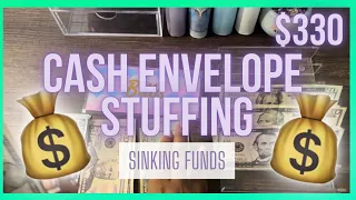 $330 LOW INCOME CASH ENVELOPE STUFFING | LOW INCOME BUDGET | CASH STUFFING| SINKING FUNDS