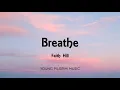 Faith Hill - Breathe (Lyrics)