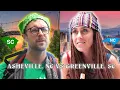 Asheville NC vs Greenville SC hippies vs yuppies