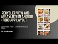RecyclerView in Android Arraylists Android studio java Application Development