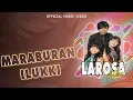 Lagu Larosa Trio - Maraburan Ilukki (Official Music Video)