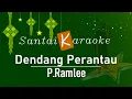 Karaoke Dendang Perantau P.ramlee
