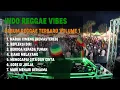 Download Lagu Nikmati Musik Reggae Indonesia Terbaik:  Suasana Teduh \u0026 Relax