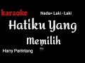 Download Lagu Karaoke : Hatiku yang Memilih