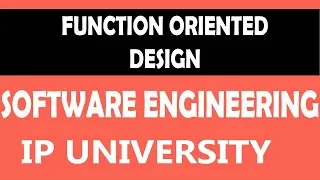 Function Oriented Design Software Engineering Software Engineering Unit 3 in hindi