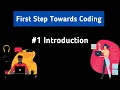 First Step Towards Coding Introduction IEEE SB VIT Pune