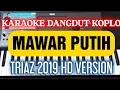 Download Lagu Karaoke Dangdut Koplo HD | MAWAR PUTIH | versi KORG PA600 TRIAZ