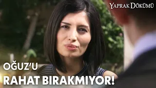 Ceyda hırs yaparak Oğuz'u delirtiyor! - Yaprak Dökümü Özel Klip