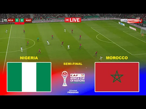 Video Thumbnail: 🔴Nigeria vs Morocco - Africa Cup of Nations 2025 CAF | Pes 21 Gameplay