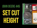 John Deere 425 445 455 Mower Height Adjustment How to Set Cut Height