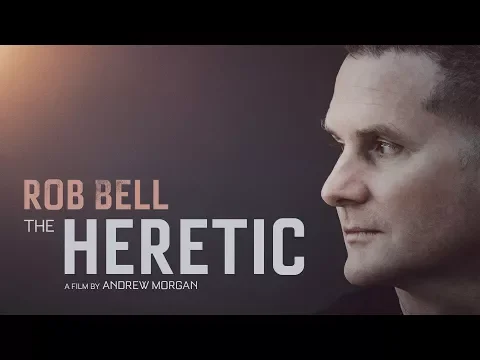 'The Heretic' - Official Trailer - Rob Bell Documentary