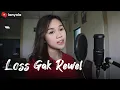Loss Gak Rewel - Dutkustik | ianyola Cover Lirik