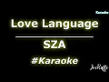 SZA - Love Language (Karaoke)