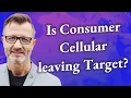 Is Consumer Cellular leaving Target
