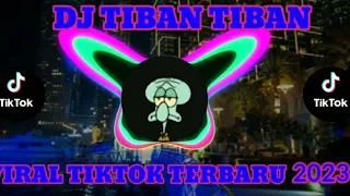 Download DJ TIBAN TIBAN FULL BASS VIRAL TIKTOK TERBARU 2023 MP3