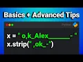 The Most Complete Tutorial on Python Strings Basics Advanced Tips