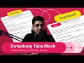 WordPress Gutenberg Tabs Block - Tabbed Content by Ultimate Blocks