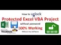 How to unlock VBA Protect without password 100 working Without any software