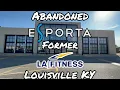 Abandoned ESportA Former LA Fitness - Louisville KY