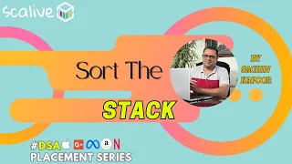 Sorting a Stack Using Stack-Based Methods and Auxiliary Stack DSA Placement Series