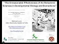 Lagu “The Unreasonable Effectiveness of the Behavioral Sciences in Developmental Biology and Biomedicine”