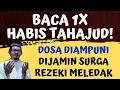Download Lagu BACA 1X DZIKIR HABIS SHOLAT TAHAJUD! DIAMPUNI DOSANYA DIJAMIN MASUK SURGA ZIKIR PEMBUKA PINTU REZEKI