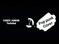 Download Lagu COBOY JUNIOR - Terhebat (Pop punk cover)