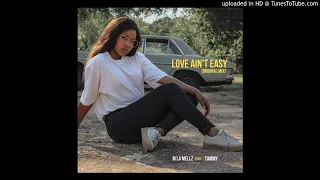 m la mellz feat tammy love aint easy