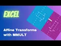Affine Transformations with MMULT in Excel
