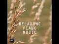 Vacation - relaxing Piano Music for Daydreaming - Relaxing Piano Music Academy