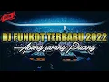 DJ FUNKOT TERBARU 2022 | DJ JARANG PULANG ABANG JARANG PULANG
