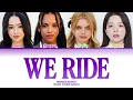 WORLD SCOUT 'WE RIDE' Color Coded Lyrics