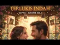 Lagu “Terlukis Indah – Lagu Ambon Romantis Menyentuh Hati | Ciptaan Andre Gili | MELIWARU OFFICIAL”