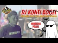 Download Lagu DJ KUNTI BOGEL | MBAH GONDEL TEAM 2 FEAT BREWOG ASHLEY NUSANTARA