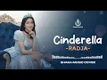 Lagu CINDERELLA - RADJA | VIEDO LYRIC BY SHAKA MUSIC