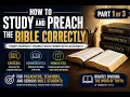 How to Study and Preach the Bible Correctly Exegesis Hermeneutics Homiletics Explained - Day