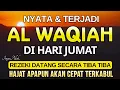 Download Lagu Dahsyatnya Surat AL WAQIAH 7×,  dengarkan hutang lunas, Rezeki datang tak terduga duga, Quran Merdu